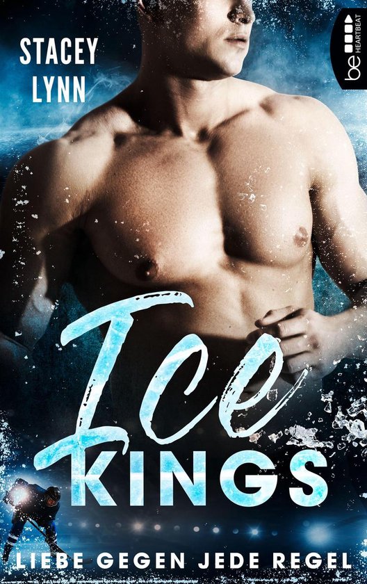 Eishockey-Sports-Romance 1 - Ice Kings – Liebe gegen jede Regel