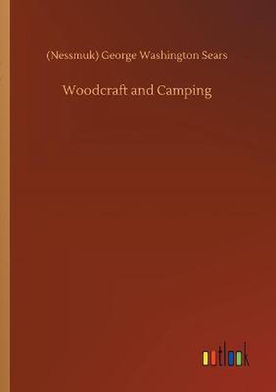 Woodcraft and Camping