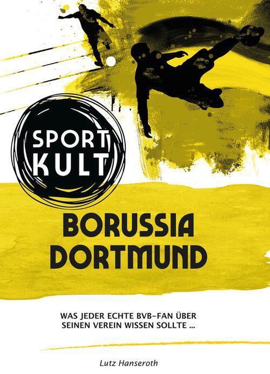 Borussia Dortmund - Fußballkult