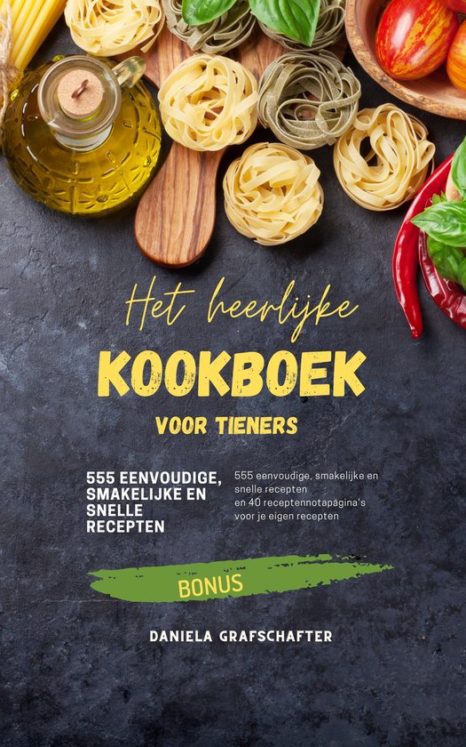 Het heerlijke KOOKBOEK voor tieners