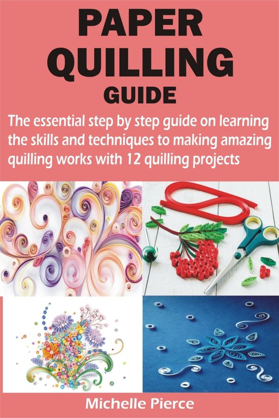 PAPER QUILLING GUIDE