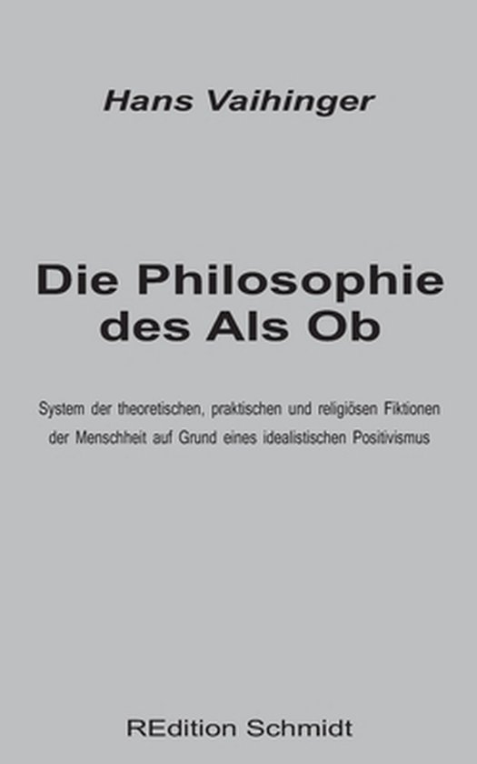 Die Philosophie des Als Ob