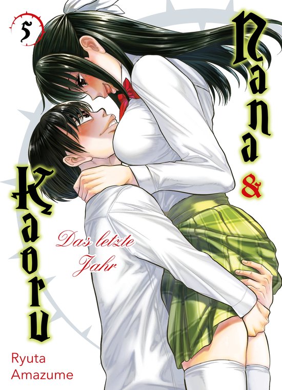 Nana & Kaoru: Das letzte Jahr 5 - Nana & Kaoru: Das letzte Jahr, Band 5