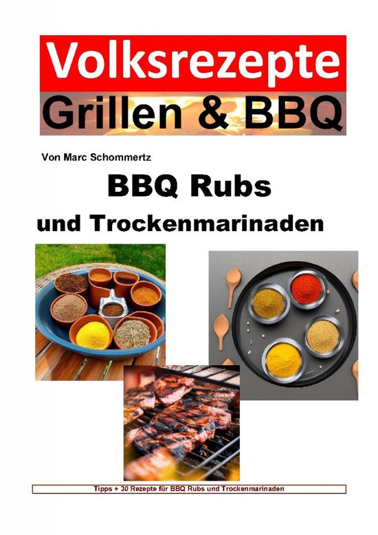 BBQ Rubs und Trockenmarinaden