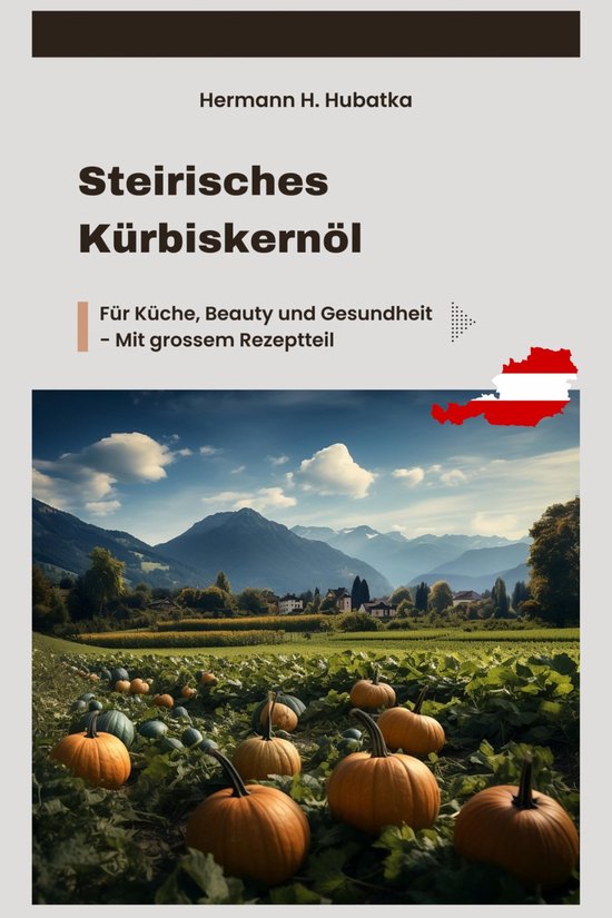 Steirisches Kürbiskernöl