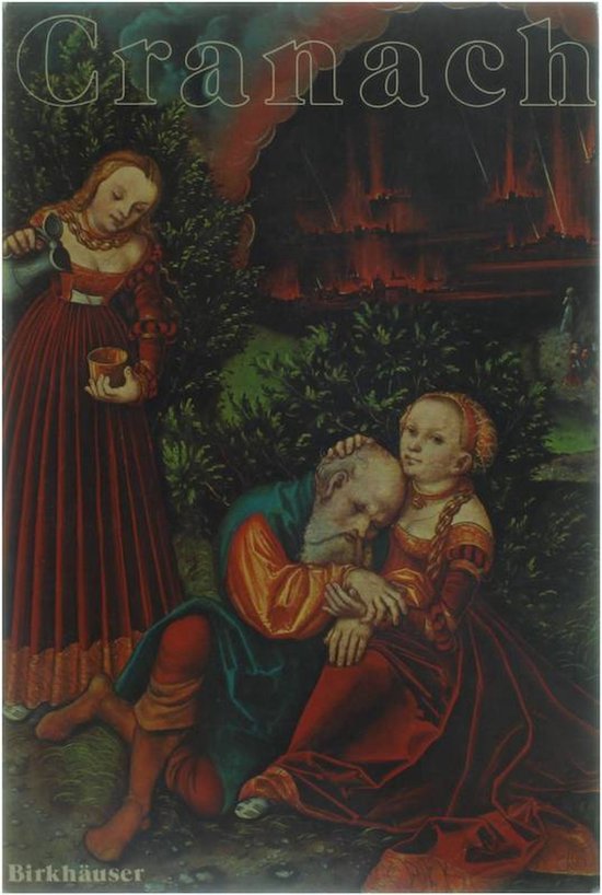 Lucas Cranach/2 Bande Gemalde, Zeichnungen, Druckgraphik Zur Ausstellung Im Kunstmuseum