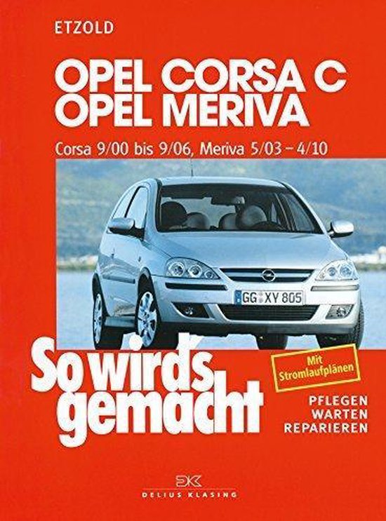 Etzold, H: Opel Corsa C ab 00 / Meriva ab 03