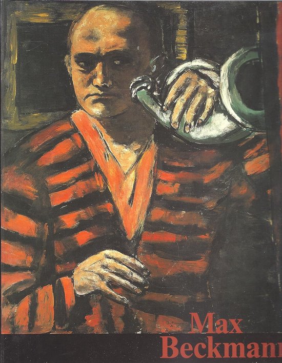 Max Beckmann Gemälde 1905 - 1950