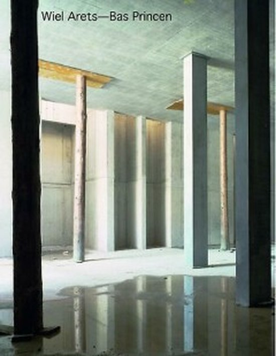 Wiel Arets - Bas Princen