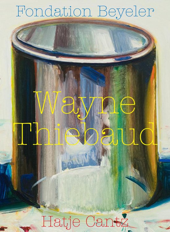 Zeitgenössische Kunst - Wayne Thiebaud