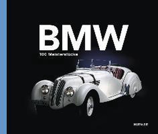 BMW - 100 Meisterstücke