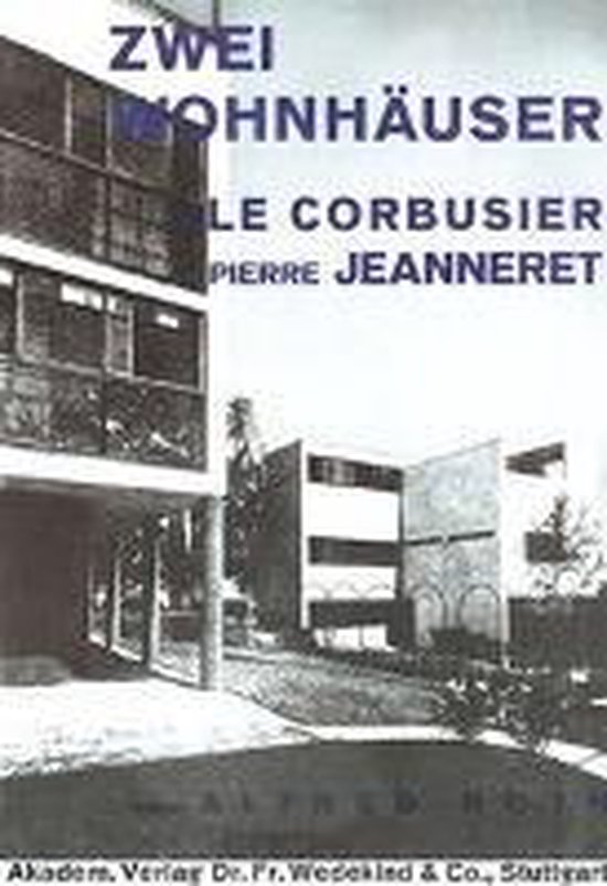 Zwei Wohnhäuser von LeCorbusier und Pierre Jeanneret