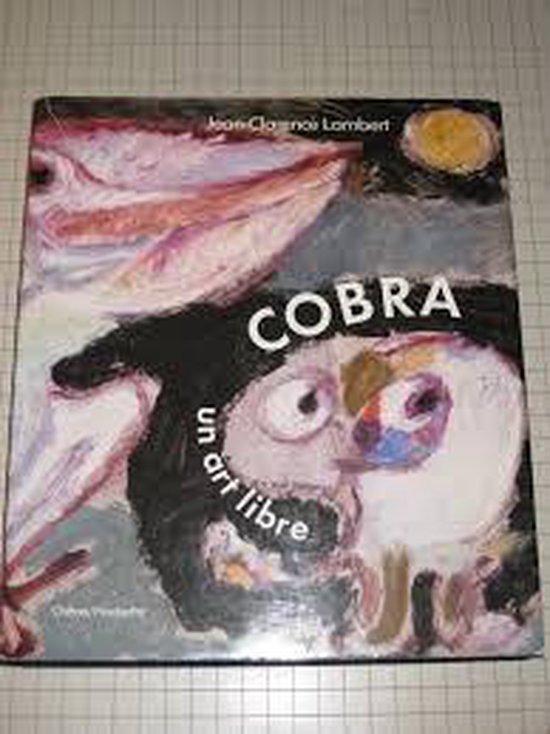 COBRA - KUNST IN VRIJHEID