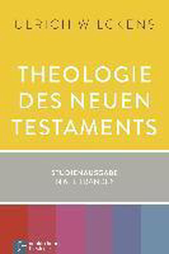 Theologie des Neuen Testaments