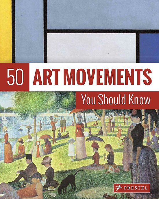 The 50 Series - 50 Art Movements You Should Know