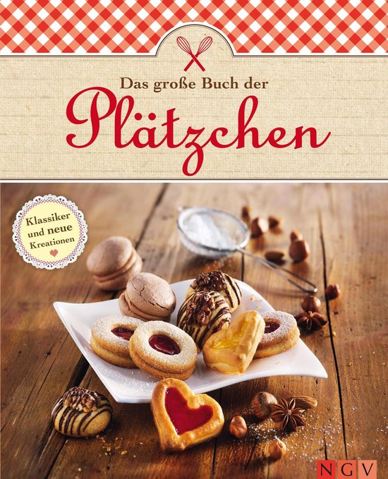 Das große Backbuch - Das große Buch der Plätzchen