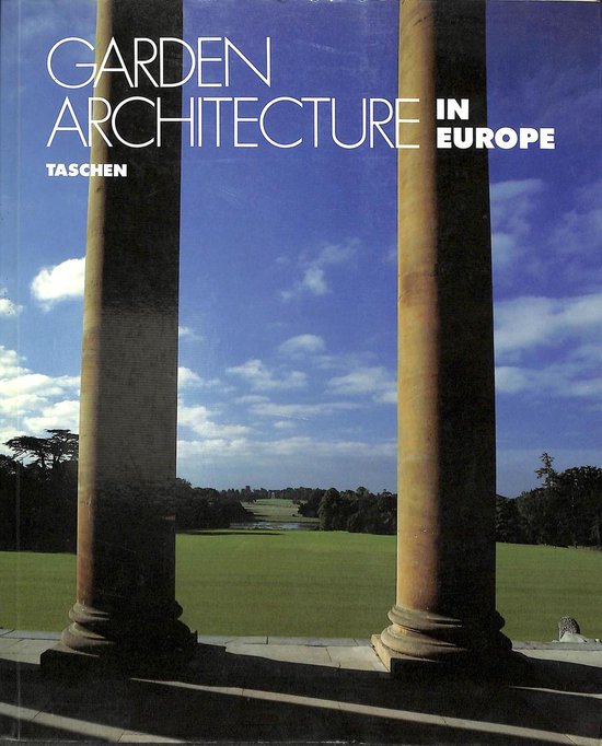 Garden Architecture in Europe 1450-1800