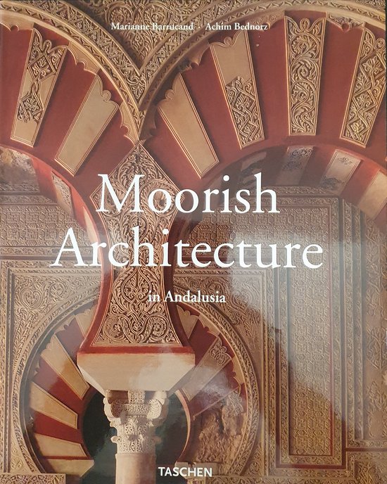 Moorish Architecture in Andalusia