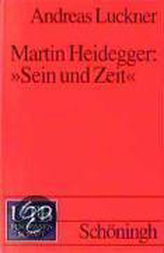 Martin Heidegger: Sein und Zeit