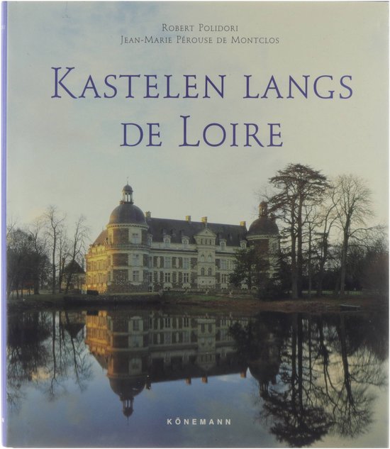 Kastelen langs de Loire