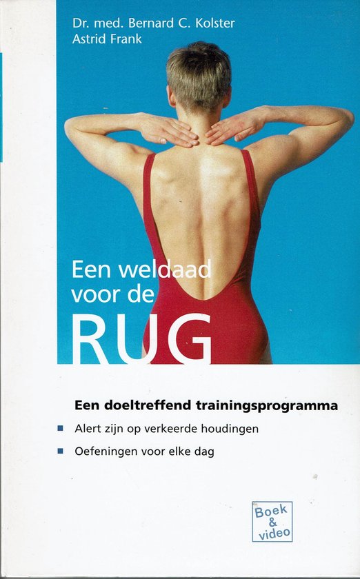 EEN WELDAAD VOOR DE RUG - dr.med.bernard c. kolster