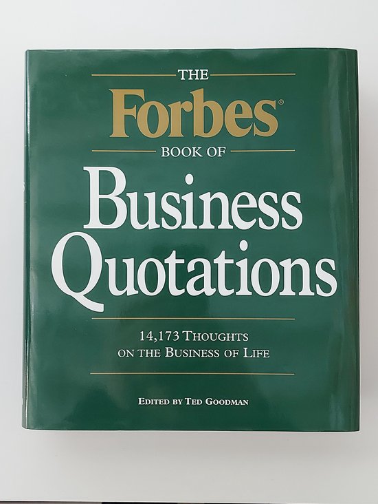 The Forbes Book of Business Quotations