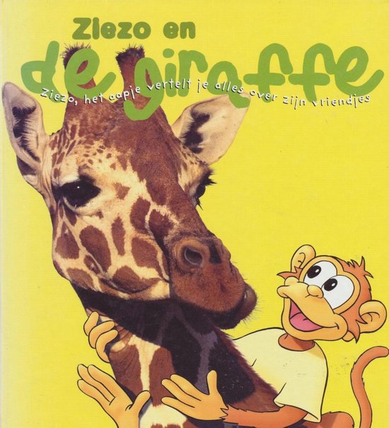 ZIEZO EN DE GIRAFFE