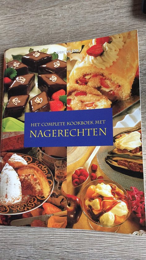 Het Complete Kookboek Met Nagerechten