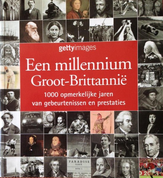 Een Millennium Groot-Brittannië: 1000 opmerkelijke jaren van gebeurtenissen en prestaties.