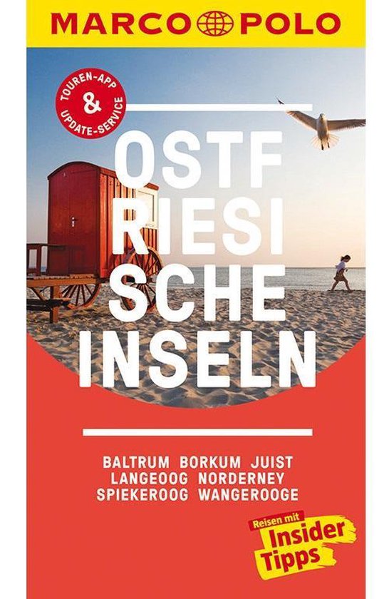 MARCO POLO Reiseführer Ostfriesische Inseln, Baltrum, Borkum, Juist, Langeoog, Norderney, Spiekeroog, Wangerooge