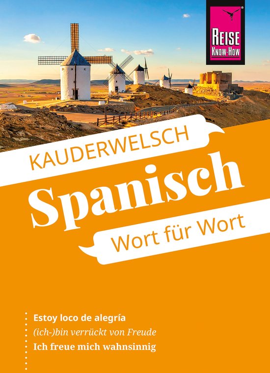 Kauderwelsch 16 - Reise Know-How Sprachführer Spanisch - Wort für Wort