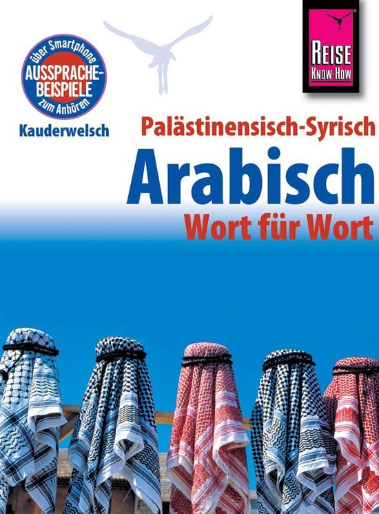 Reise Know-How Sprachführer Palästinensisch-Syrisch-Arabisch - Wort für Wort