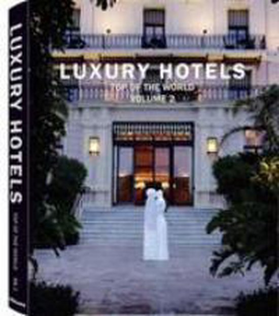 Luxury Hotels Top of the World