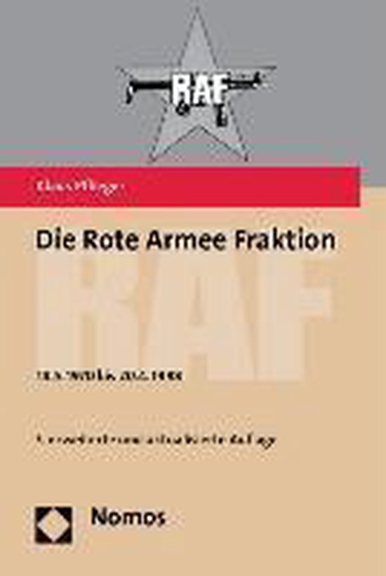 Die Rote Armee Fraktion - RAF