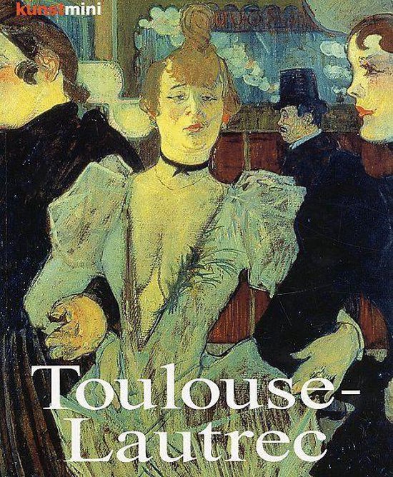 Kunstmini Toulouse-Lautrec