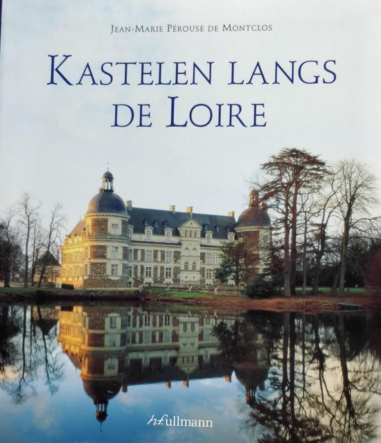 Kastelen langs de Loire