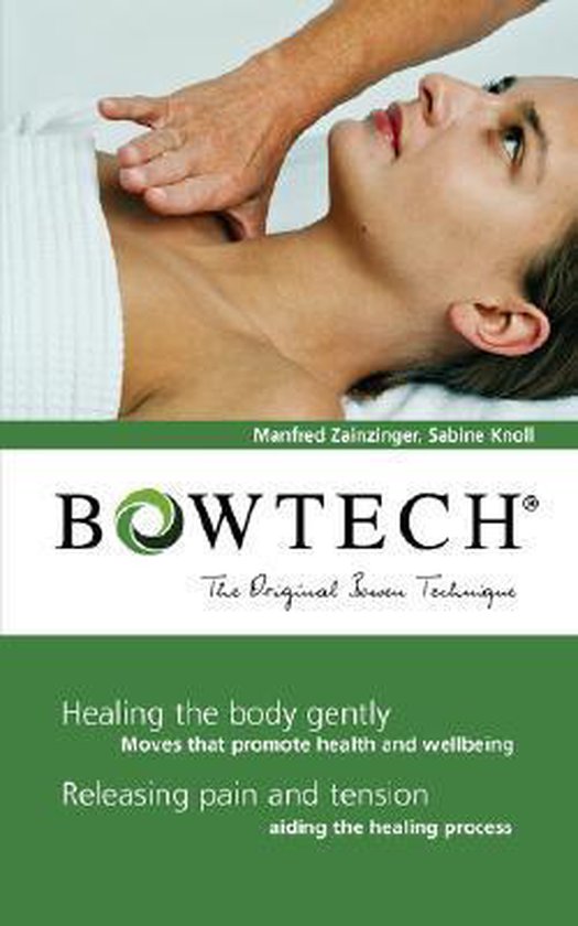 BOWTECH - The Original Bowen Technique