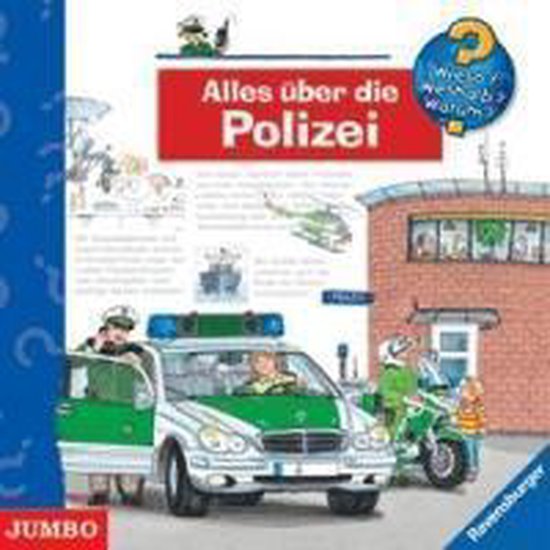 Wieso? Weshalb? Warum? Alles über die Polizei