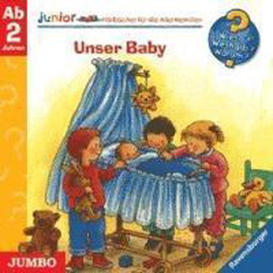 Wieso? Weshalb? Warum? - Junior. Unser Baby