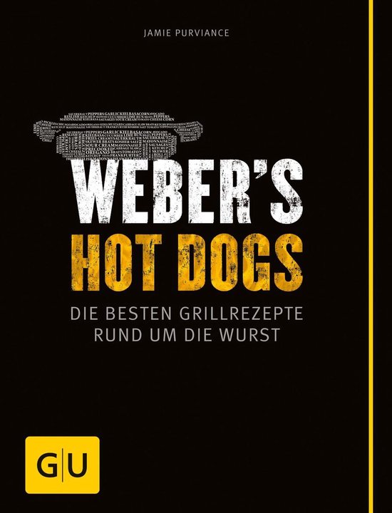 Weber's Grillen - Weber's Hot Dogs