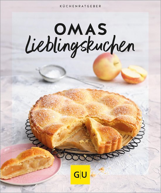 GU Küchenratgeber - Omas Lieblingskuchen