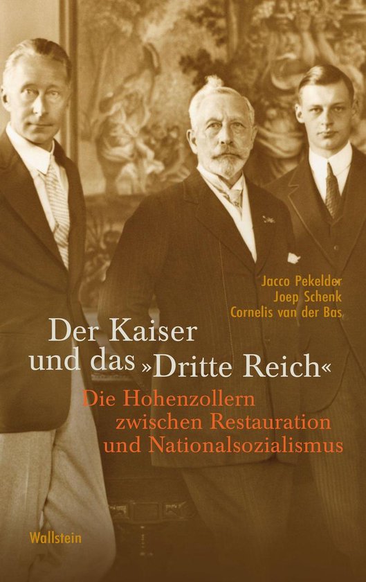 Der Kaiser und das Dritte Reich