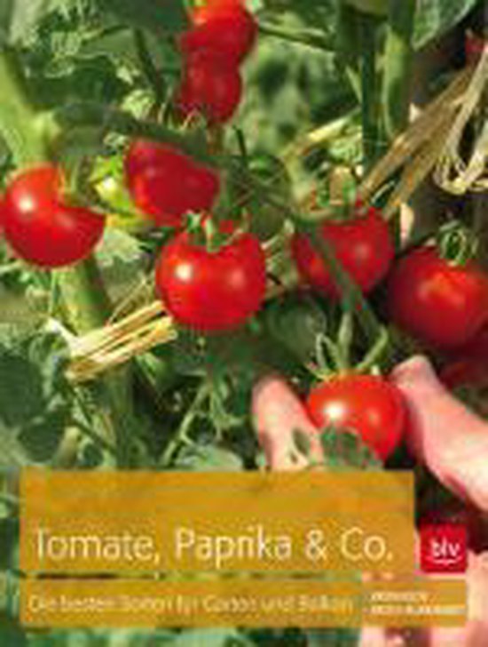 Tomaten, Paprika & Co