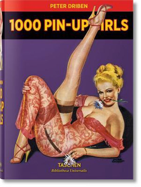 ISBN 1000 Pin-Up Girls, Art & design, Anglais, Couverture rigide, 544 pages