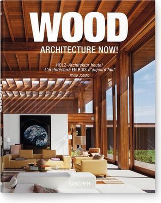 Wood Architecture Now!