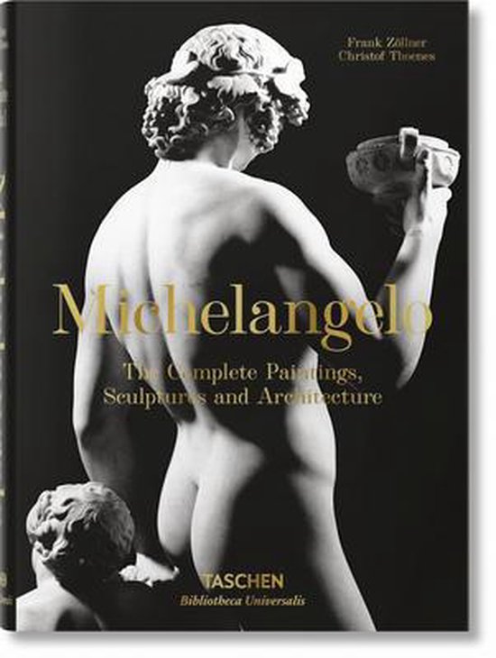 ISBN Michelangelo : The Complete Paintings, Sculptures and Architecture, Art & design, Anglais, Couverture rigide, 791 pages