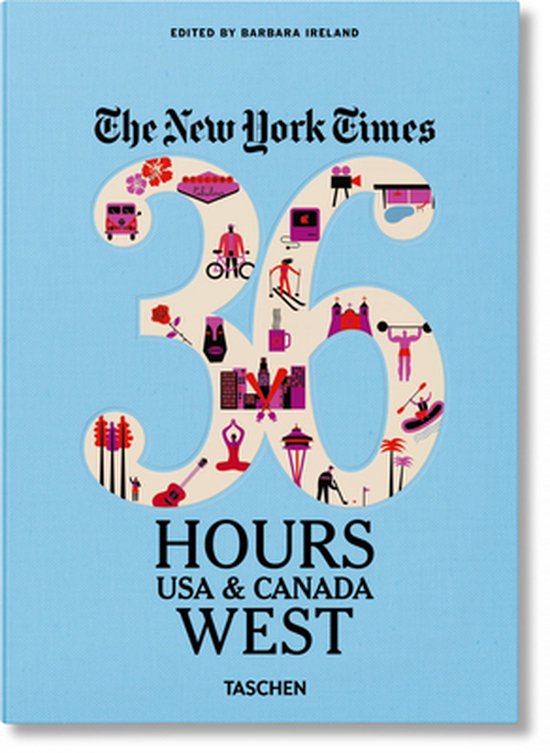 NYT 36 Hours USA & Canada West Coast