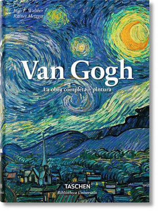 Bibliotheca Universalis- Van Gogh. La obra completa - pintura