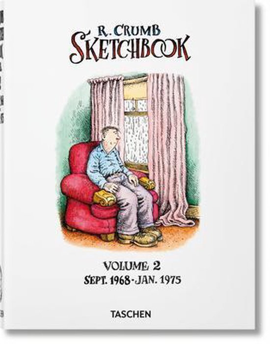 Robert Crumb. Sketchbook, Vol. 2: Sept. 1968-Jan. 1975