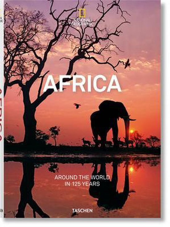 National Geographic. Around the World in 125 Years. Africa